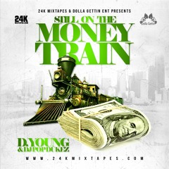 D Young - Still On The Money Train
