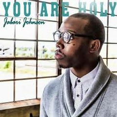 You Are Holy Jabari Johnson