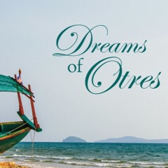 dreams of otres