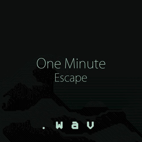 One Minute - Escape [Free Download]