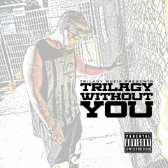 Without You - Trilagy