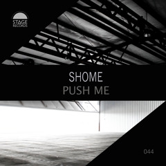 Shome - 5 Am (Original Mix) Stage Records 2016