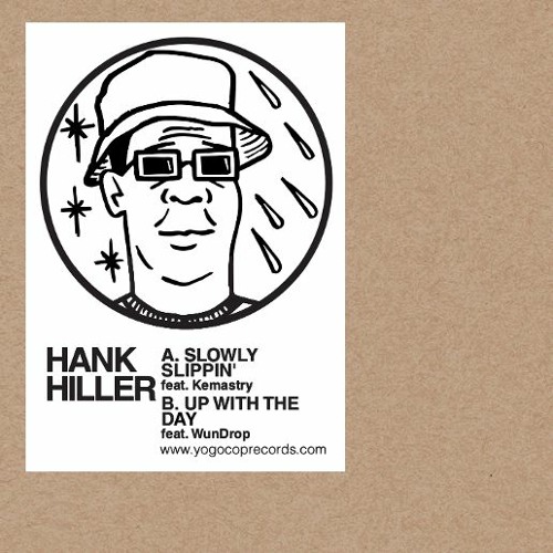 Hank Hiller - Up With The Day (feat. WunDrop) LTD 7"