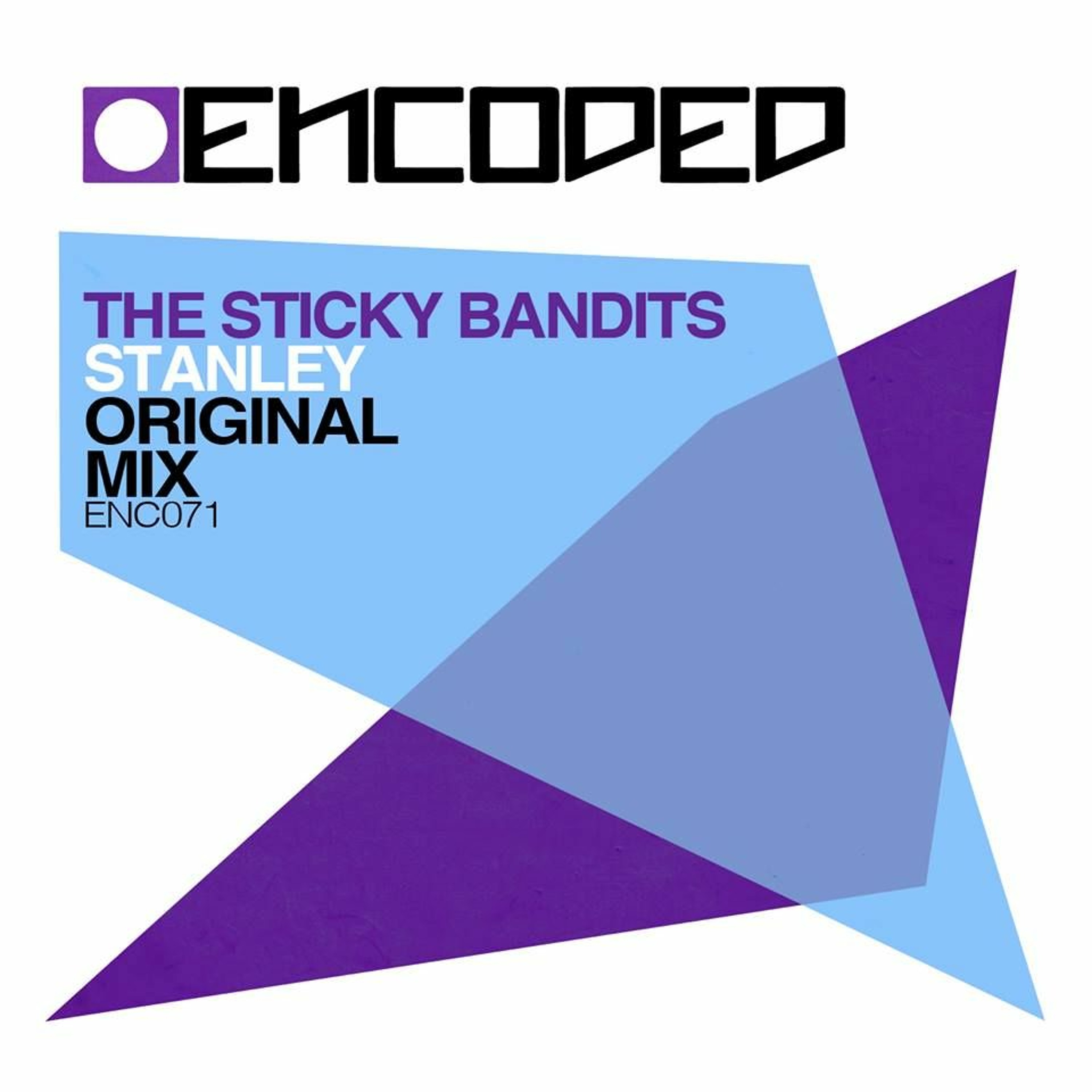 The Sticky Bandits - Stanley (Encoded) episode artwork