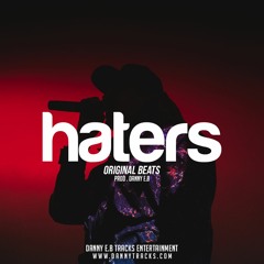 Haters(Prod. Danny E.B)