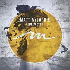 Matt McLarrie - Club Poetry (Funky Edit) [MILE END RECORDS]