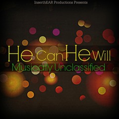 He Can He Will