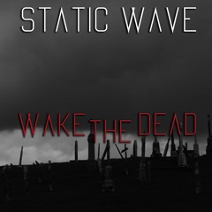 Wake The Dead