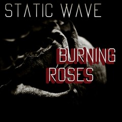 Burning Roses