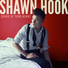 Shawn Hook - Sound Of Your Heart - Phil B & Leo Frappier Remix
