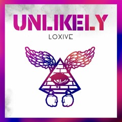 Unlikely  (ft.Alice) (Buy=Free Download)