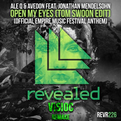 Ale Q & Avedon Ft. Jonathan Mendelsohn - Open My Eyes (Tom Swoon Edit) (FL Studio Remake)