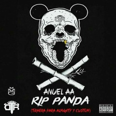 Anuel AA RIP Panda