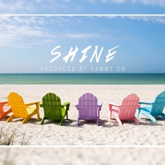 Chiddy Bang X Kygo x Skizzy Mars Type Beat - Shine