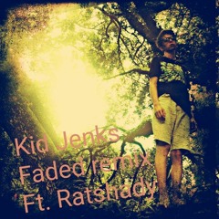Faded Remix Ft. Ratshady
