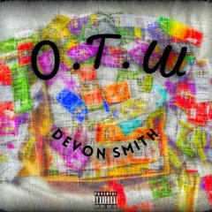 OTW - Devon Smith (Prod. by Giovanni)