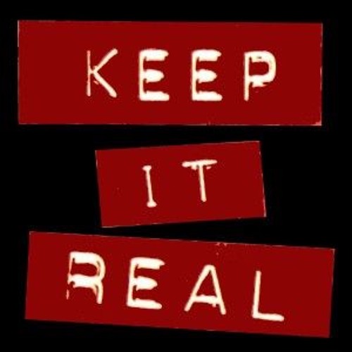 KEEPIN´ IT REAL