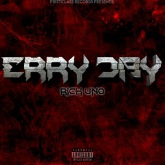 Erryday (Prod. By CamGotHts)