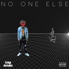 TRAP $ENSEI // No One Else [prod. FRXZEN]