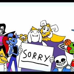 Undertale -Sorry Parody (TheBestKindOfFailure)