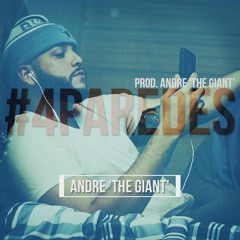 Andre 'The Giant' - #4paredes