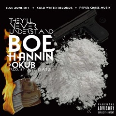 They'll Never Undastand(feat. OKUB) [Prod. By Ant Beatz]