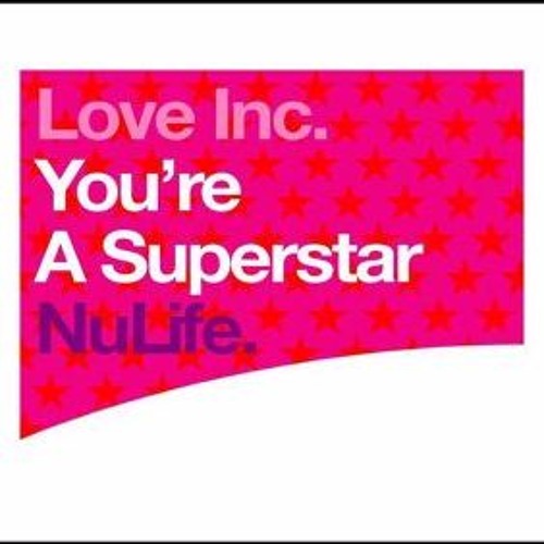 Love Inc - Superstar (Gbx)