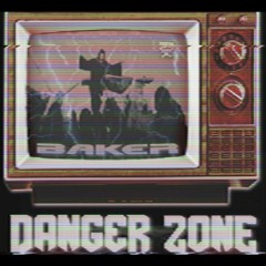 BAKER - DANGER ZONE (Prod. HYDRA MANE)