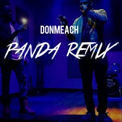 DonMeach- Panda Remix