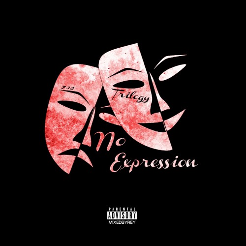 No Expression | Trilogy