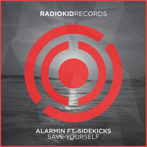 Alarmin Ft. Sidekicks - Save Yourself (Regizer Remix) [Free DL]