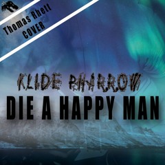 Die A Happy Man - (Thomas Rhett COVER) - Klide Pharrow - Nelly