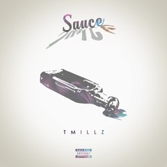 TMillz - Sauce