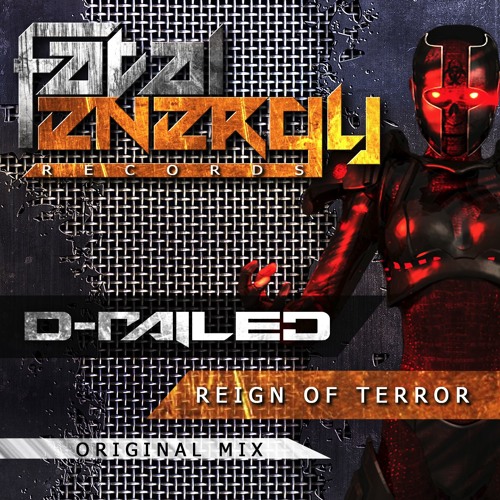 Reign Of Terror (Original Mix)(FE 025)