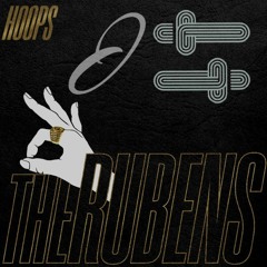 The Rubens - Hoops (Tuero & HennessyJ Remix)