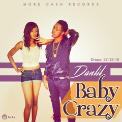 Baby Crazy  DanLil  Prod By TU2 -20160106 - 063001