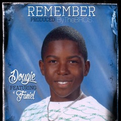 Dougie - Remember Feat. Faniel(Prod. ByTheBROS.)