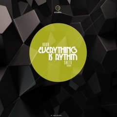 Doux - Everything is Rythm (Sketi Rmx)