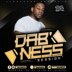 DJ BADNESS - DAB'NESS SESSION (2016)