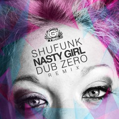 TGA015-Shufunk - Nasty Girl - Dub Zero Remix  OUT NOW
