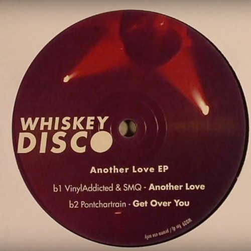 Pontchartrain - Get Over You (Whiskey Disco 29)