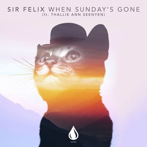 Sir Felix feat. Thallie Ann Seenyen - When Sunday's Gone (Original Mix)