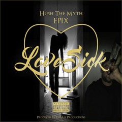 "Love Sick" Ft Epix Produced By Endall Productions