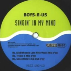 Boys - R -Us - Singin' In My Mind (Klubbheads Late Nite Vocal Mix)(1998)