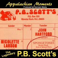 Appalachian Moments #50 - The Legendary P. B. Scotts