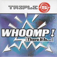 Triple S - Whoomp (There It Is) (Klubbheads Remix)(2003)