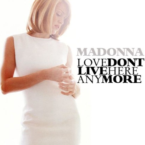 Madonna Love Don't Live Here Anymore (Junior Vasquez White Label Mix