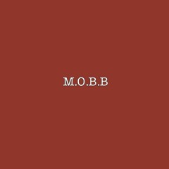 M.O.B.B.