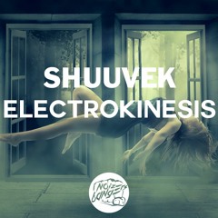 SHUUVEK - Electrokinesis (Original Mix)(OUT NOW)