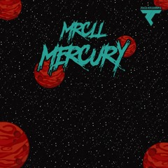 MRCLL - Mercury (Original Mix) OUT NOW On BEATPORT